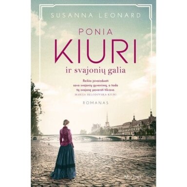Susanna Leonard. Ponia Kiuri ir svajonių galia