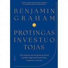 Benjamin Graham. Protingas investuotojas