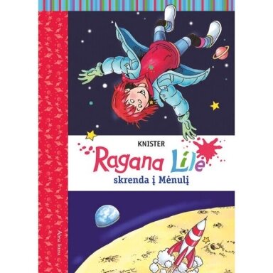 Ragana Lilė skrenda į Mėnulį.  Knister