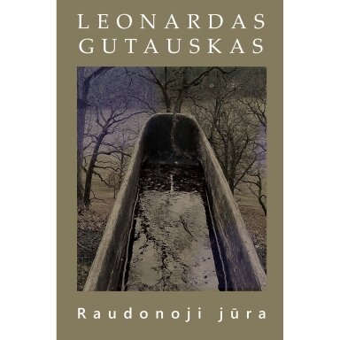 Raudonoji jūra. Leonardas Gutauskas