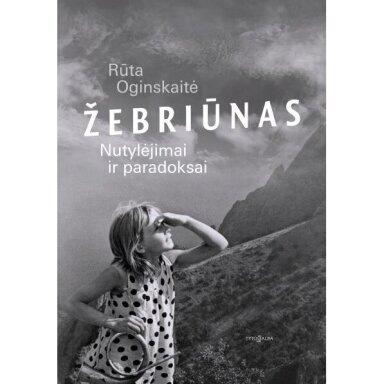 Žebriūnas:Nutylėjimai ir paradoksai