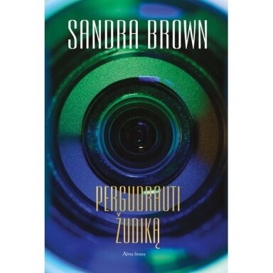 Sandra Brown. Pergudrauti žudiką