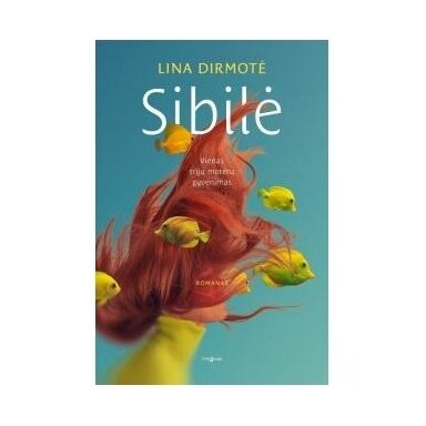 Sibilė. Lina Vėželienė, Lina Dirmotė