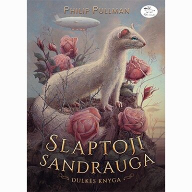 Slaptoji sandrauga. Dulkės knyga. Philip Pullman