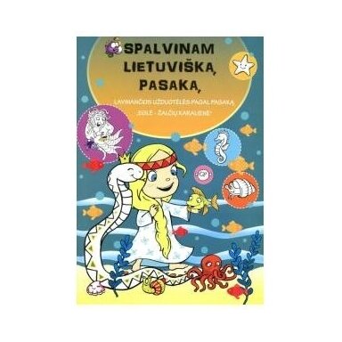 Spalvinam lietuvišką pasaką