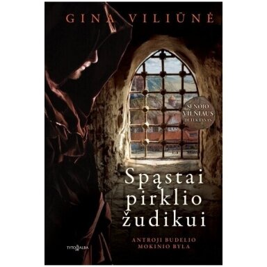 Spąstai pirklio žudikui. Gina Viliūnė