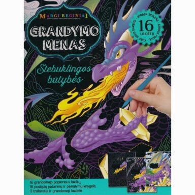 Stebuklingos būtybės. Grandymo menas