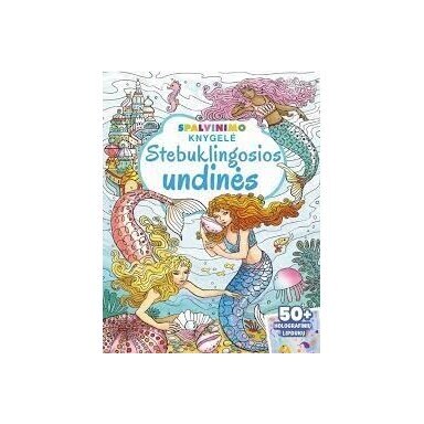 Stebuklingosios undinės. Spalvinimo knygelė