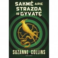 Suzanne Collins. Sakmė apie strazdą ir gyvatę