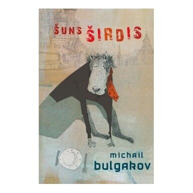 Šuns širdis. Michail Bulgakov