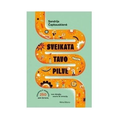 Sveikata tavo pilve. Sandrija Čapkauskienė