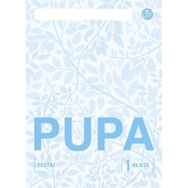 Pupa. Testai 1 klasei (pagal 2016 m. programą) (serija „ŠOK“)