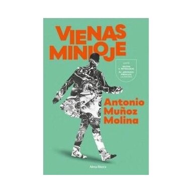 Vienas minioje. Antonio Muñoz Molina