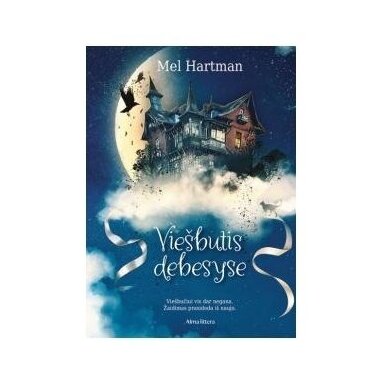 Viešbutis debesyse. Mel Hartman