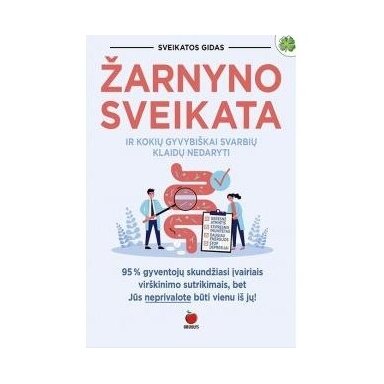 Žarnyno sveikata. Dainora Gruzdienė
