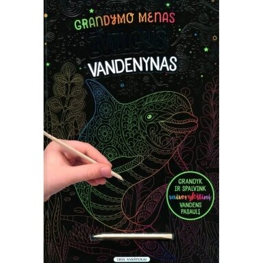 Žvilgus vandenynas. Gramdymo menas